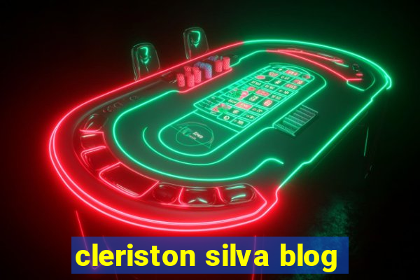 cleriston silva blog